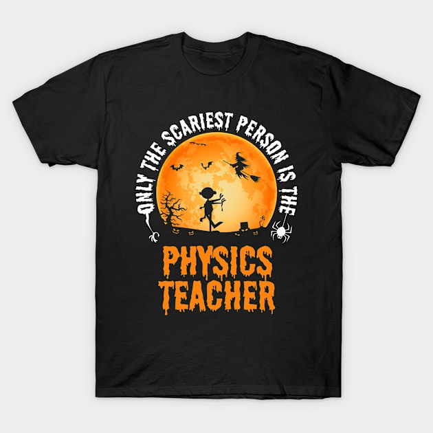 Scary Physics Teacher Halloween Design for Spooky Men & Women T-Shirt by mahmuq